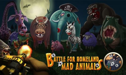 Scarica Battle for homeland: Mad animals gratis per Android.