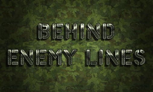 Scarica Behind enemy lines gratis per Android.
