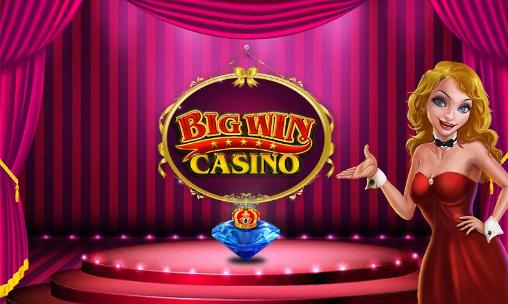 Big win casino: Slots