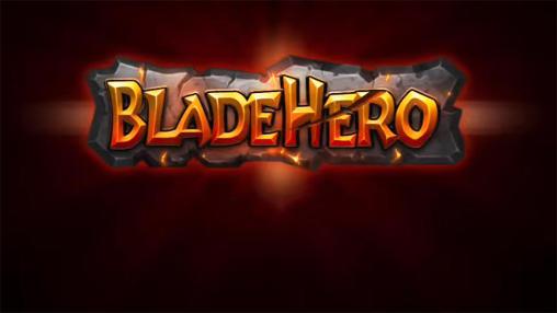 Scarica Blade hero gratis per Android.