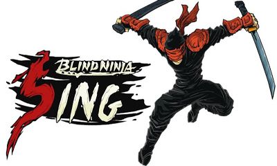 Scarica Blind Ninja: Sing gratis per Android.