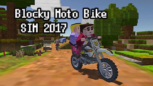 Scarica Blocky moto bike sim 2017 gratis per Android.