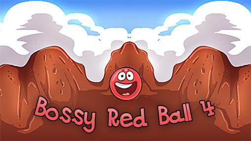 Bossy red ball 4