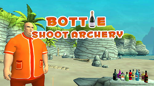 Scarica Bottle shoot: Archery gratis per Android.