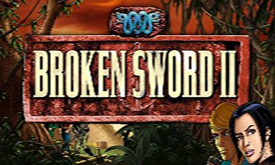 Scarica Broken Sword 2 Smoking Mirror gratis per Android.