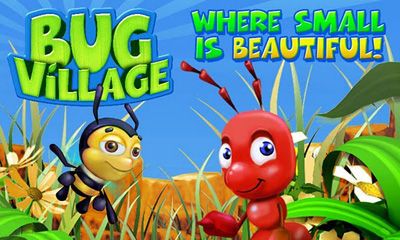 Scarica Bug Village gratis per Android.