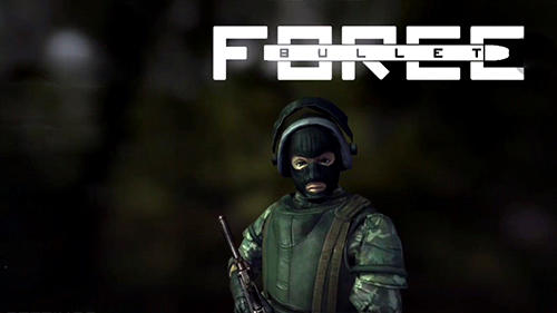 Scarica Bullet force gratis per Android.