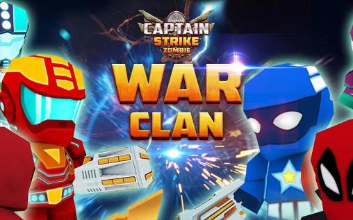 Scarica Captain strike zombie: Global Alliance. War clan gratis per Android.
