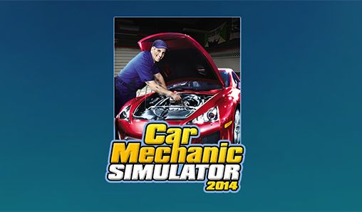 Scarica Car mechanic simulator 2014 mobile gratis per Android.