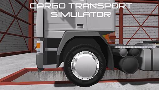 Scarica Cargo transport simulator gratis per Android 4.1.