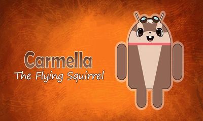 Scarica Carmella the Flying Squirrel gratis per Android.
