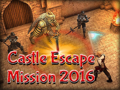 Scarica Castle escape mission 2016 gratis per Android.