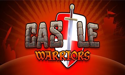 Scarica Castle Warriors gratis per Android.