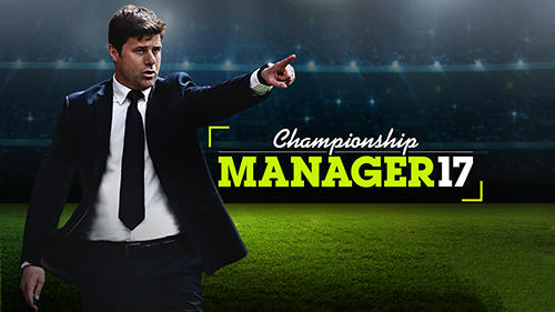 Scarica Championship manager 17 gratis per Android.
