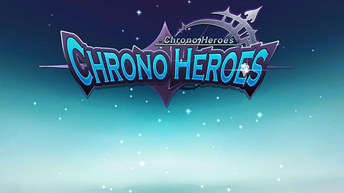 Scarica Chrono heroes gratis per Android.