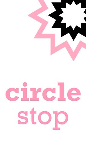 Circle stop