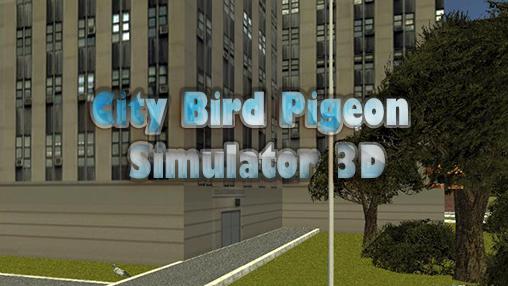Scarica City bird: Pigeon simulator 3D gratis per Android.