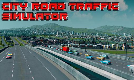 Scarica City road traffic simulator gratis per Android 2.1.