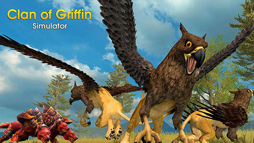 Scarica Clan of griffin: Simulator gratis per Android.
