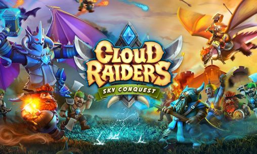 Scarica Cloud raiders: Sky conquest gratis per Android 4.0.