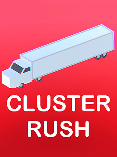 Scarica Cluster rush: Crazy truck gratis per Android.