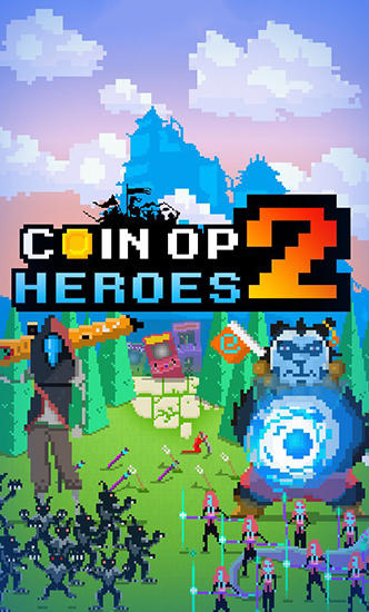 Scarica Coin-op heroes 2 gratis per Android.