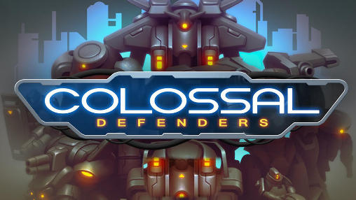 Scarica Colossal defenders gratis per Android 4.3.