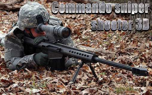 Scarica Commando sniper shooter 3D gratis per Android.