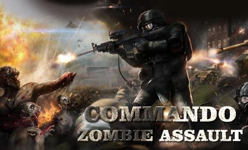 Scarica Commando: Zombie assault gratis per Android 4.3.