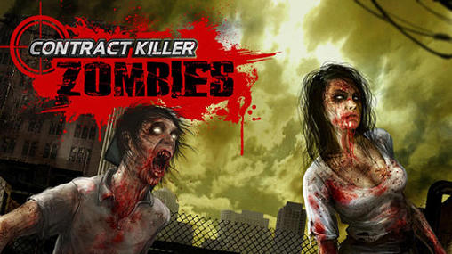 Scarica Contract killer: Zombies gratis per Android.