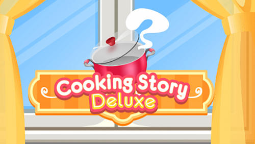 Scarica Cooking story deluxe gratis per Android.