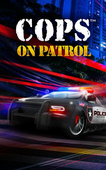 Scarica Cops: On patrol gratis per Android 4.1.