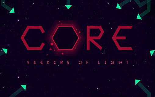Scarica Core: Seekers of light gratis per Android.