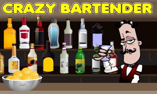 Crazy bartender