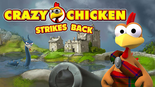 Scarica Crazy chicken strikes back gratis per Android.