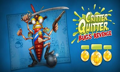 Scarica Critter Quitter Bugs Revenge gratis per Android 2.2.