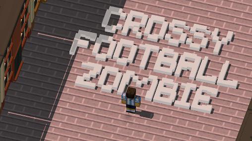 Scarica Crossy football zombies gratis per Android.