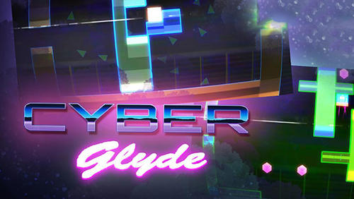 Scarica Cyber glyde gratis per Android.