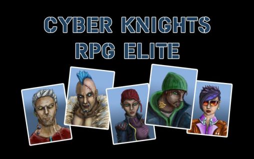 Scarica Cyber knights RPG elite gratis per Android.