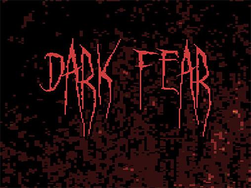 Scarica Dark fear gratis per Android.