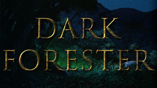 Scarica Dark forester gratis per Android.