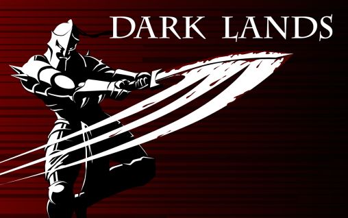 Scarica Dark lands gratis per Android.