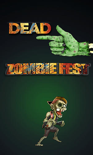 Scarica Dead finger: Zombie fest gratis per Android.
