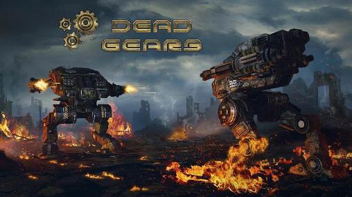 Scarica Dead gears: The beginning gratis per Android.