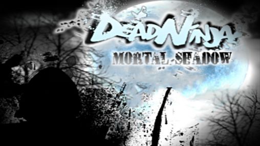 Scarica Dead ninja: Mortal shadow gratis per Android.