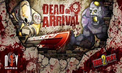 Scarica Dead on Arrival gratis per Android.