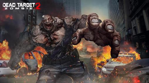 Scarica Dead target: Zombie 2 gratis per Android.