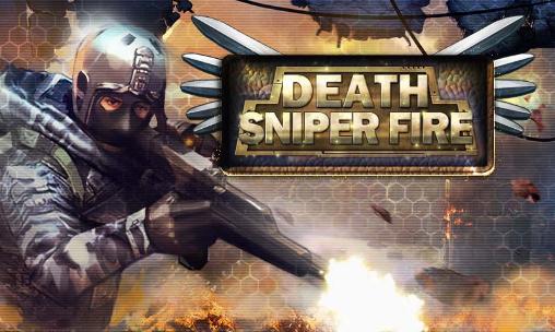 Death: Sniper fire