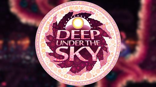 Scarica Deep under the sky gratis per Android.