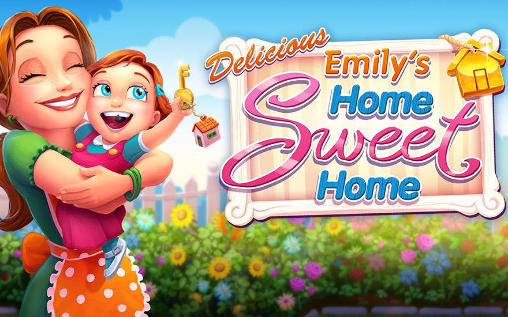 Scarica Delicious: Emily's home sweet home gratis per Android.